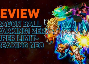 [Review] Dragon Ball Sparking! Zero Super Limit-Breaking Neo